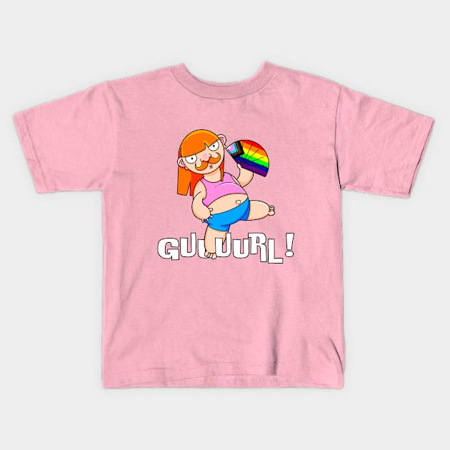 Guuurl! Kids T-Shirt by LoveBurty